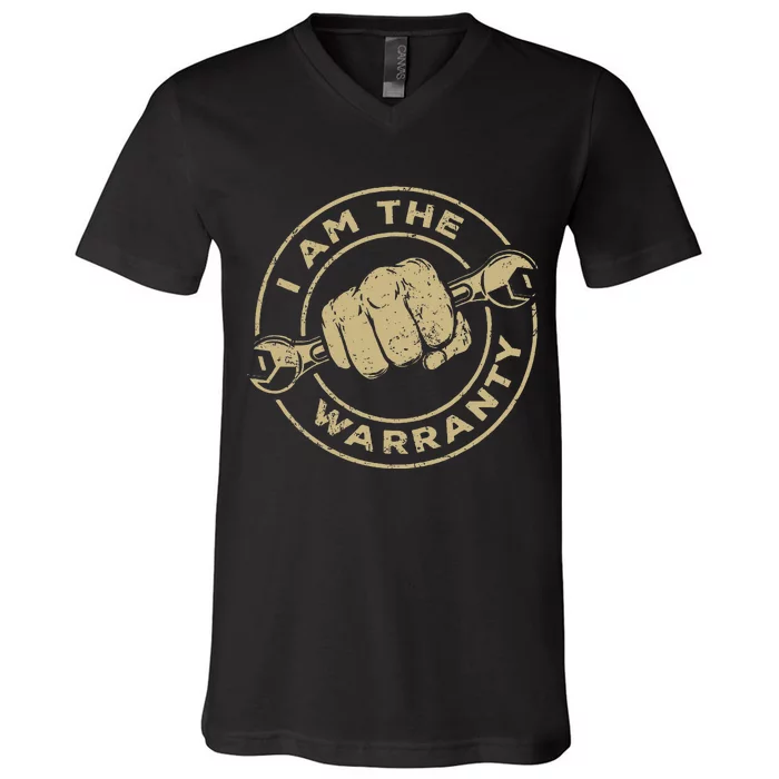 I Am The Warranty Car Lover V-Neck T-Shirt