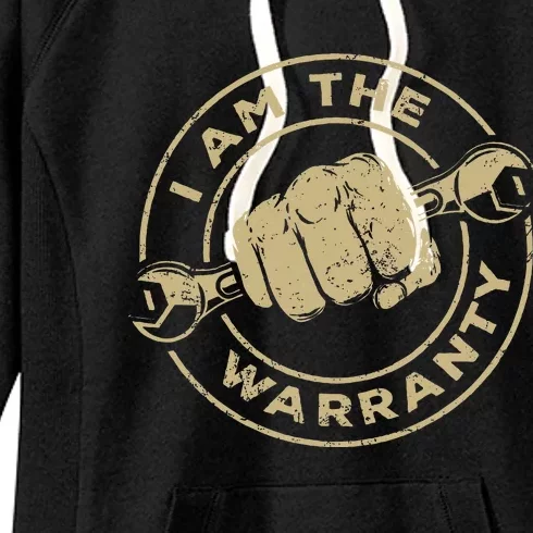 I Am The Warranty Car Lover Women's Fleece Hoodie