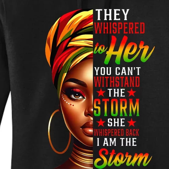 I Am The Storm Juneteenth Black History Month African Women's Pullover Hoodie