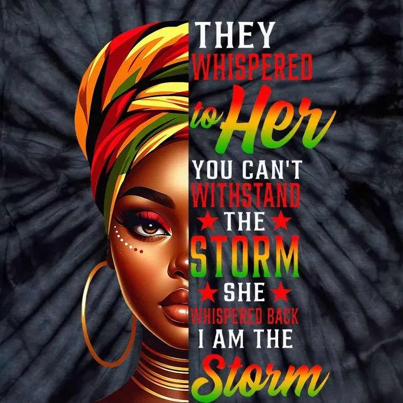 I Am The Storm Juneteenth Black History Month African Tie-Dye T-Shirt