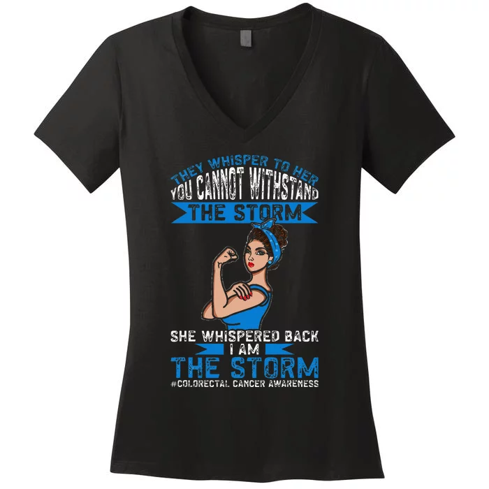 I Am The Storm Colorectal Cancer Awareness Women's V-Neck T-Shirt