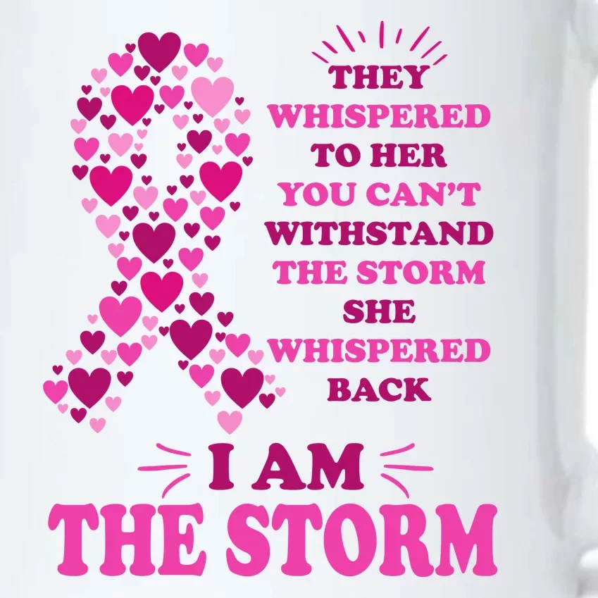 I Am The Storm Quote Breast Cancer Awareness Black Color Changing Mug