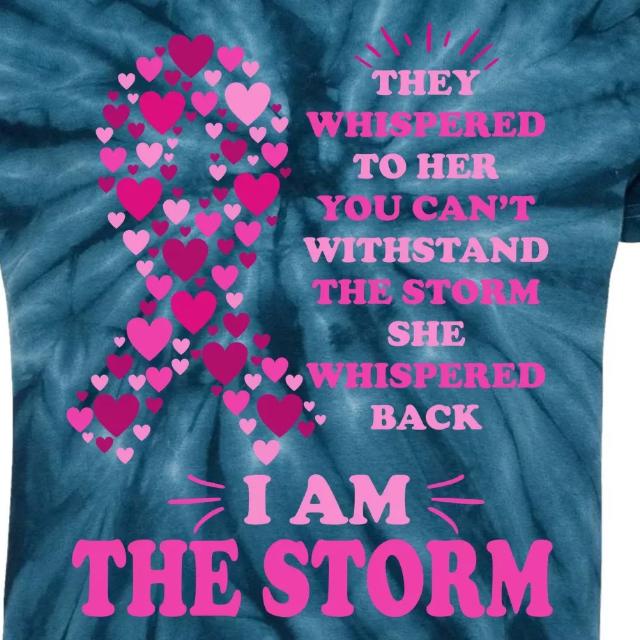 I Am The Storm Quote Breast Cancer Awareness Kids Tie-Dye T-Shirt