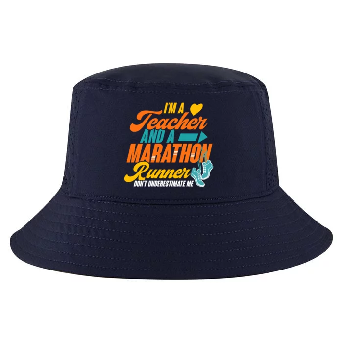 I'm A Teacher And A Marathon Runner Marathon Running Meaningful Gift Cool Comfort Performance Bucket Hat