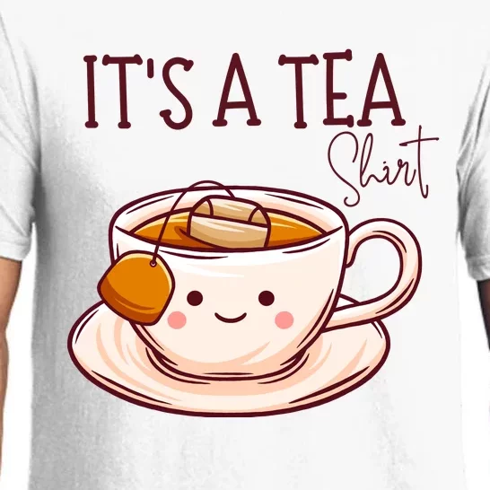 Its A Tea Tea Lover Gift Pajama Set