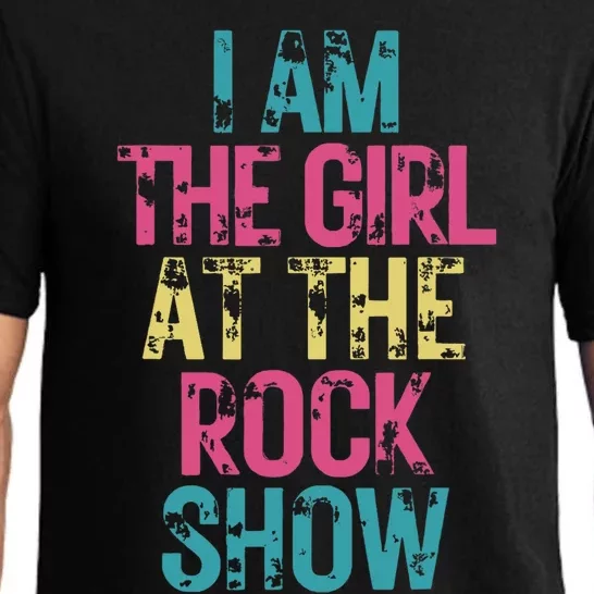 I Am The Girl At The R.O.C.K Show Rock Music Lover Pajama Set