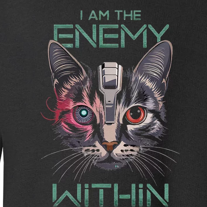 I Am The Enemy Within Toddler Sweatshirt