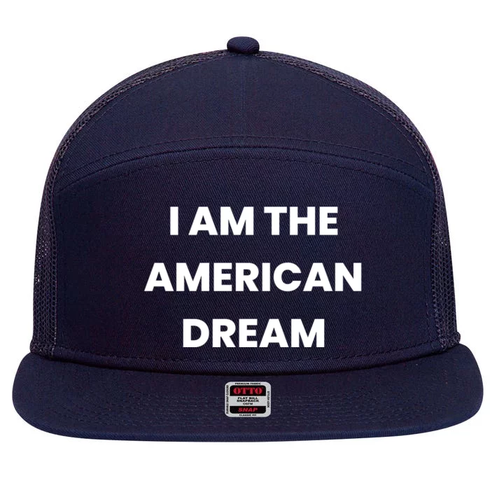 I Am The American Dream 7 Panel Mesh Trucker Snapback Hat