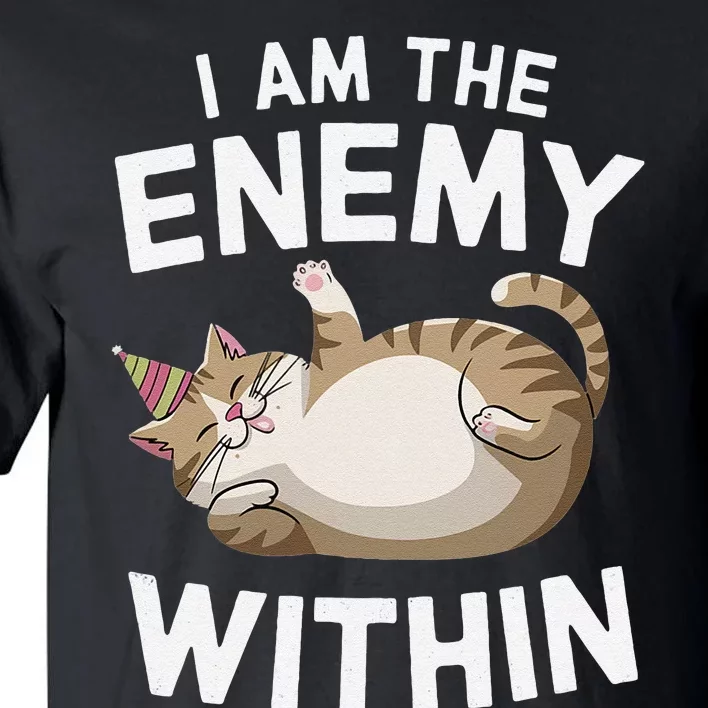 I Am The Enemy Within Tall T-Shirt