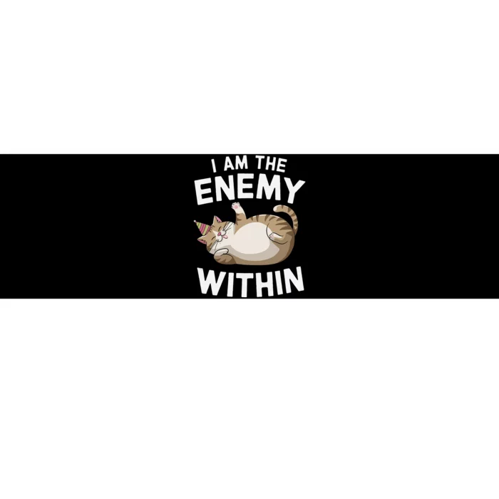 I Am The Enemy Within Bumper Sticker