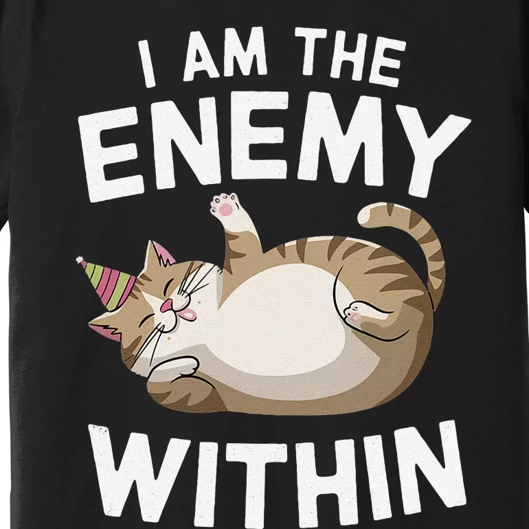 I Am The Enemy Within Premium T-Shirt