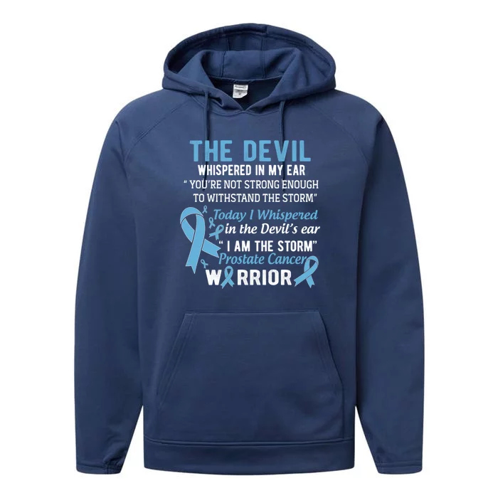 I Am The Storm Prostate Cancer Warrior Gift Performance Fleece Hoodie