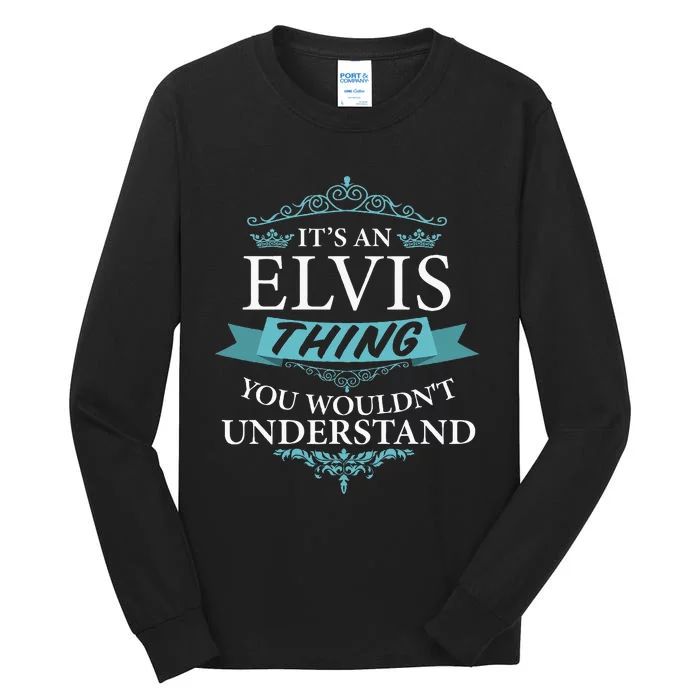 Its An Thing You Wouldnt Understand Tall Long Sleeve T-Shirt