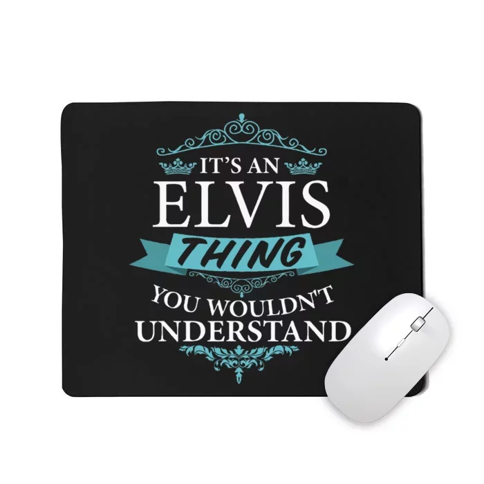 Its An Thing You Wouldnt Understand Mousepad