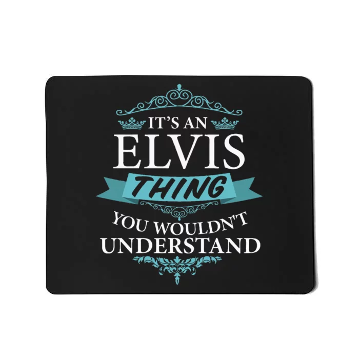 Its An Thing You Wouldnt Understand Mousepad