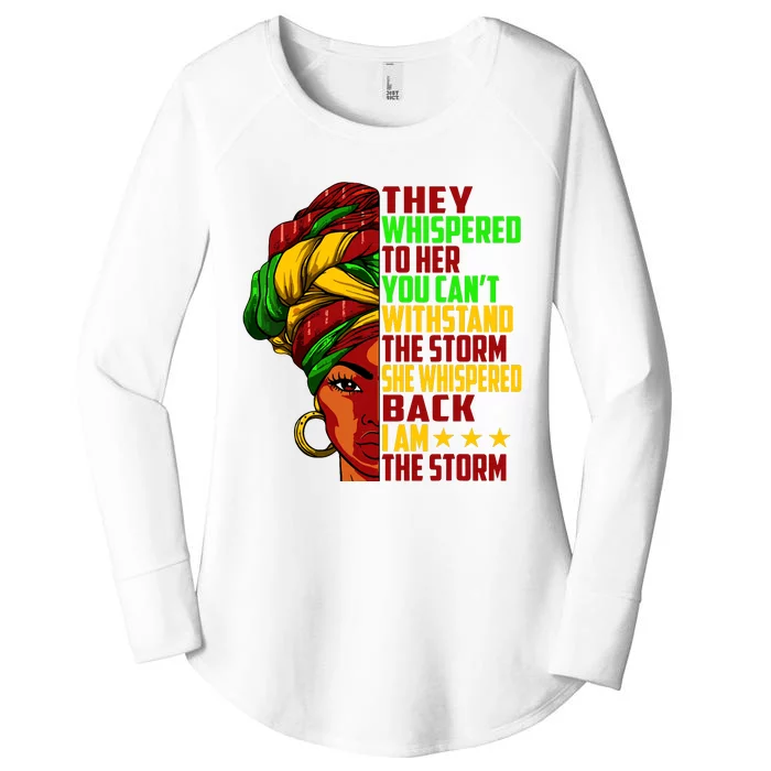 I Am The Storm Juneteenth Black History Month Women's Perfect Tri Tunic Long Sleeve Shirt