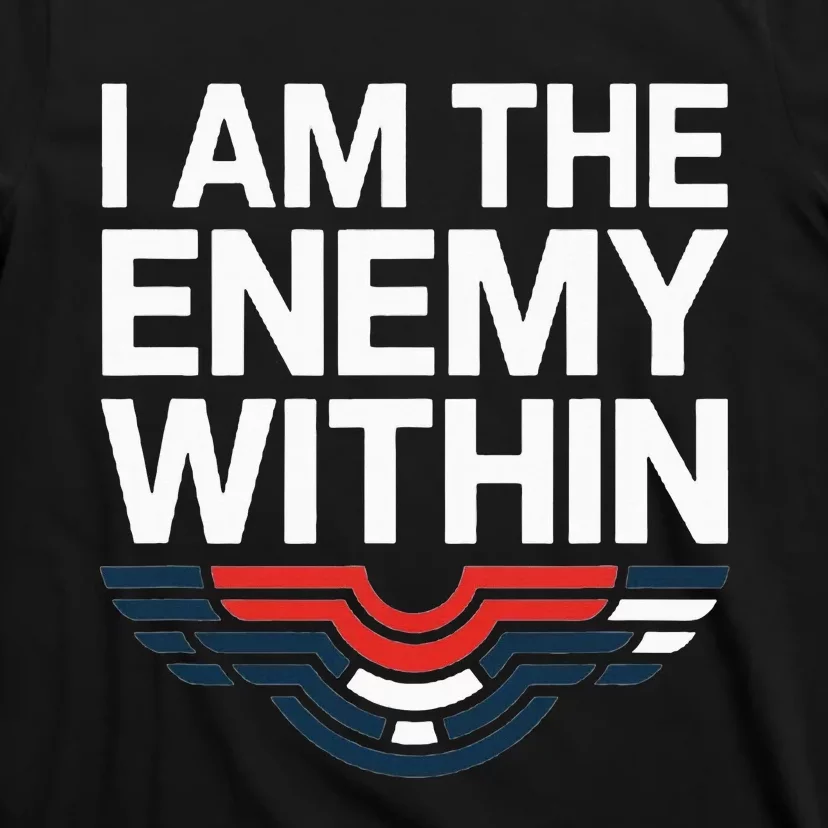 I Am The Enemy Within T-Shirt