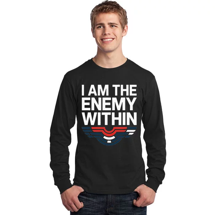 I Am The Enemy Within Tall Long Sleeve T-Shirt