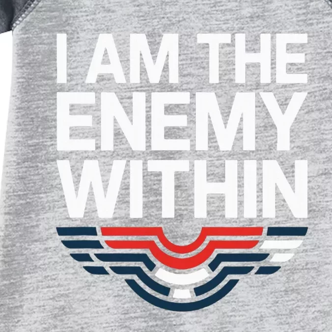 I Am The Enemy Within Infant Baby Jersey Bodysuit