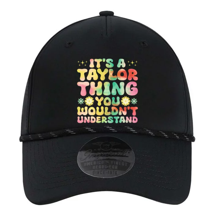 ItS A Taylor Thing You WouldnT Understand Name Taylor Performance The Dyno Cap