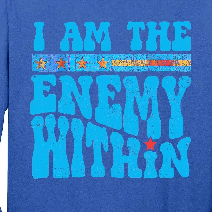 I Am The Enemy Within America Tall Long Sleeve T-Shirt