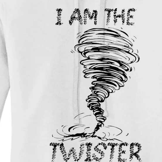 I Am The Twister Scary Storm Tornado Weather Costume Women's Pullover Hoodie