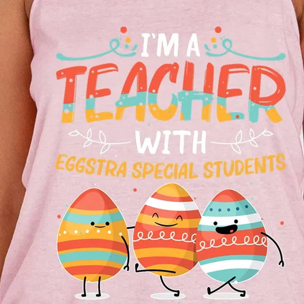 Im A Teacher With Eggstra Special Students Egg Happy Easter Great Gift Women's Knotted Racerback Tank