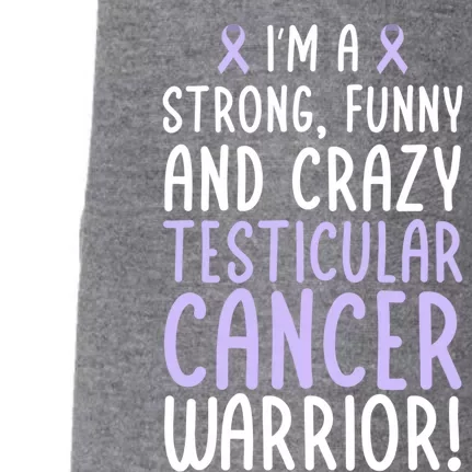 Im A Testicular Cancer Warrior! Testicular Cancer Awareness Gift Doggie 3-End Fleece Hoodie