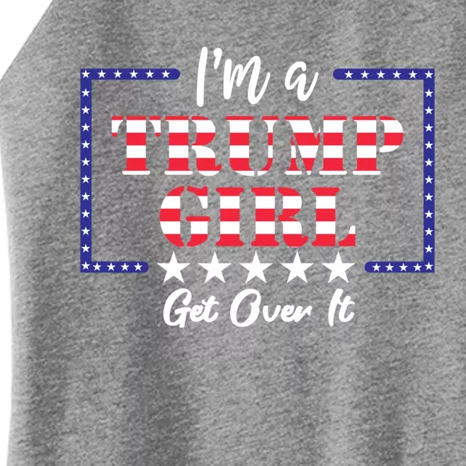 IM A Trump Get Over It Great Gift Women’s Perfect Tri Rocker Tank