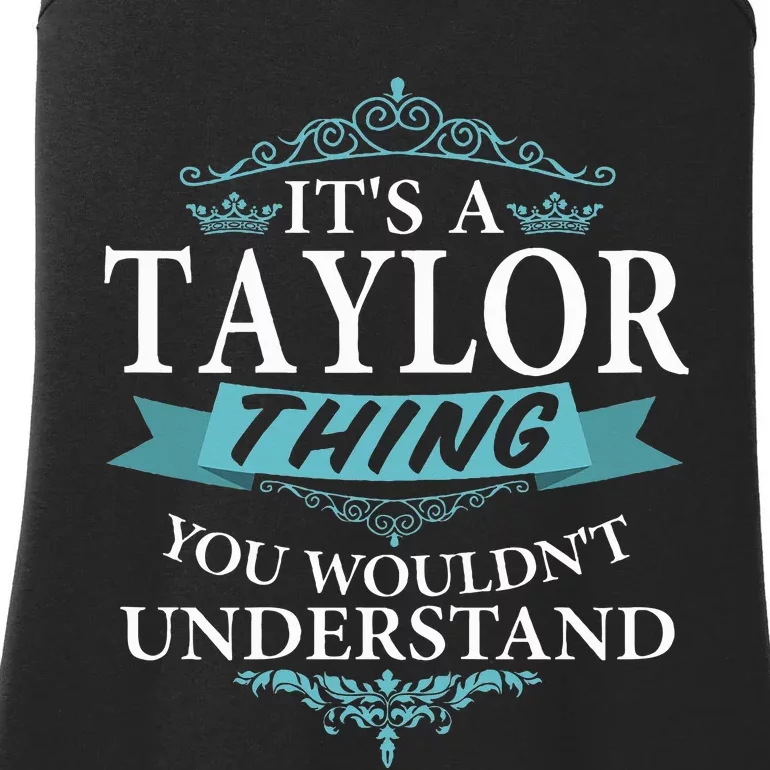 ItS A Taylor Thing You WouldnT Understand V4 Ladies Essential Tank