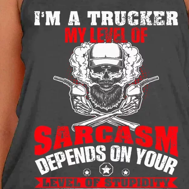 Im A Trucker My Level Of Sarcasm Depends On Your Level Of Women's Knotted Racerback Tank