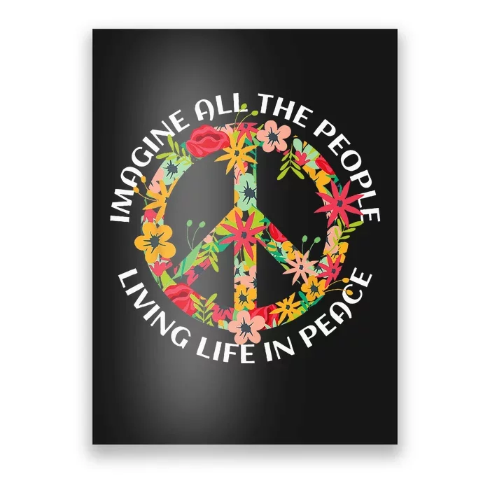 Imagine All The People Living Life In Peace Poster