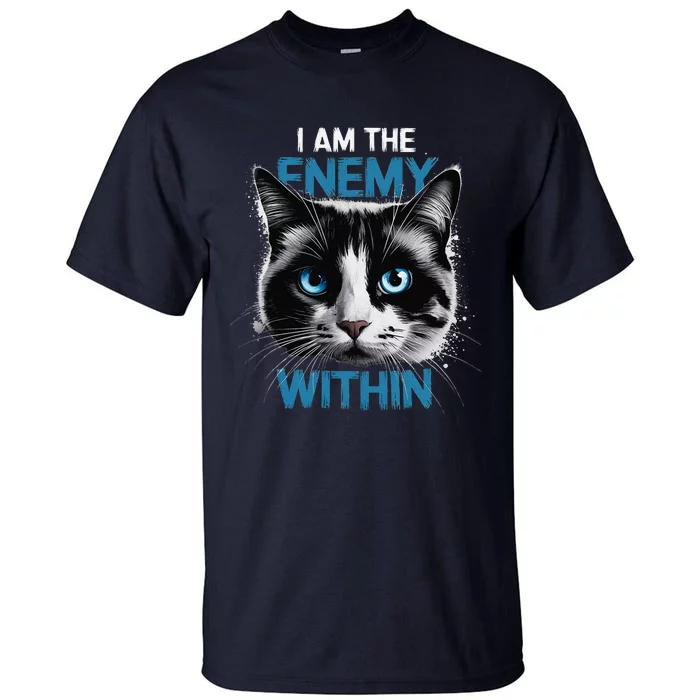 I Am The Enemy Within Tall T-Shirt