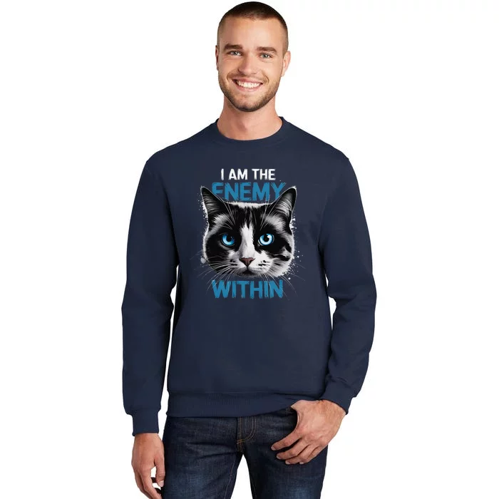 I Am The Enemy Within Tall Sweatshirt