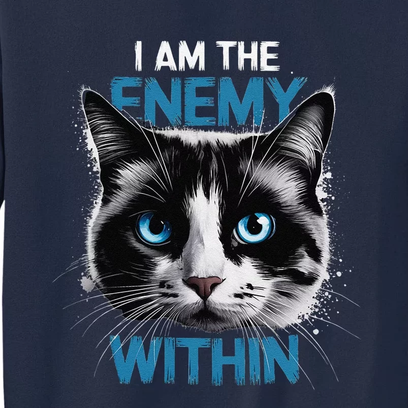 I Am The Enemy Within Tall Sweatshirt