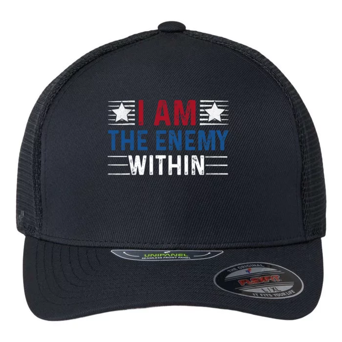 I Am The Enemy Within Flexfit Unipanel Trucker Cap