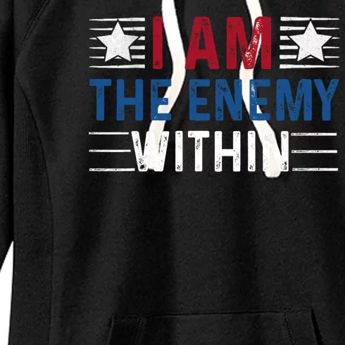 I Am The Enemy Within Women's Fleece Hoodie