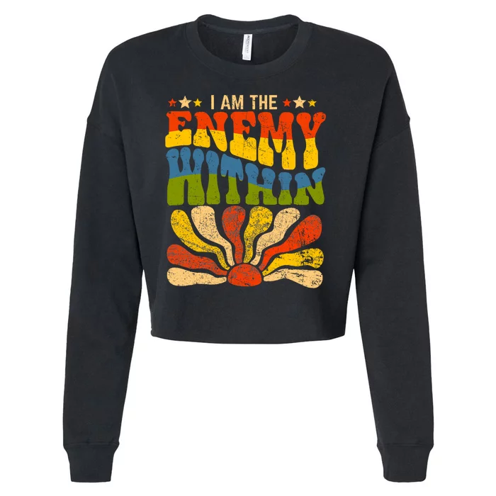 I Am The Enemy Within America Funny I Am The Enemy Within Cropped Pullover Crew