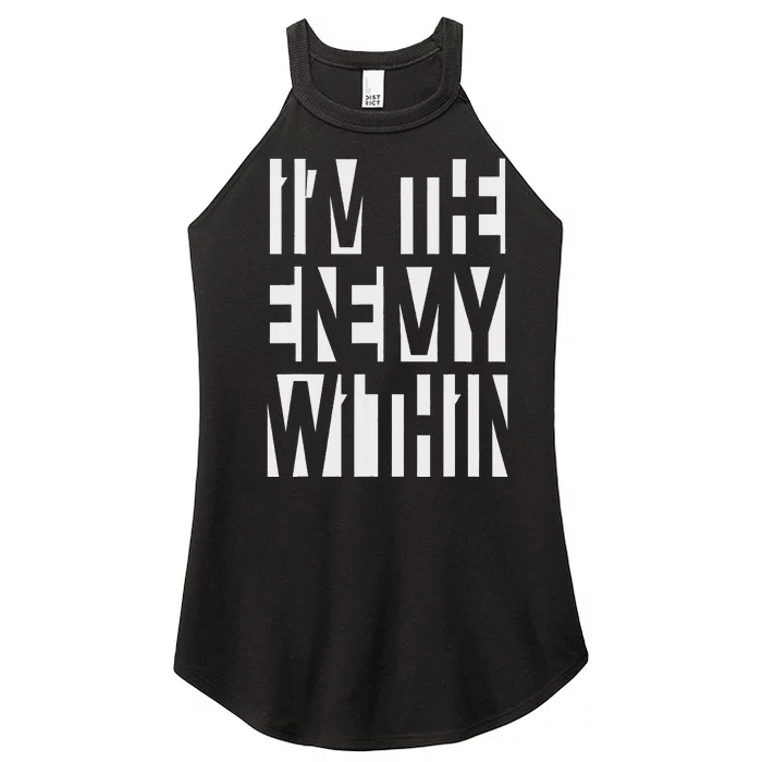 I Am The Enemy Within 2024 Harris Walz Supporters Women’s Perfect Tri Rocker Tank