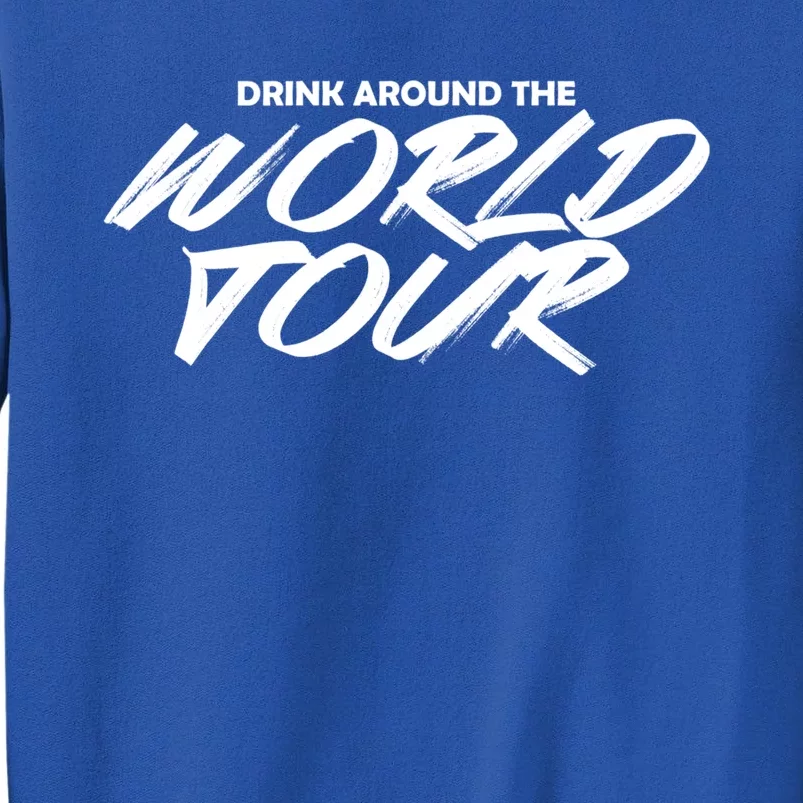 Ing Around The World Adult Vacation Showcase Gift Cute Gift Tall Sweatshirt