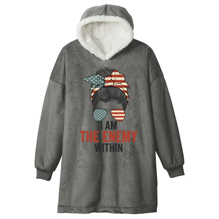 I Am The Enemy Within Harris Walz 2024 White Hooded Wearable Blanket