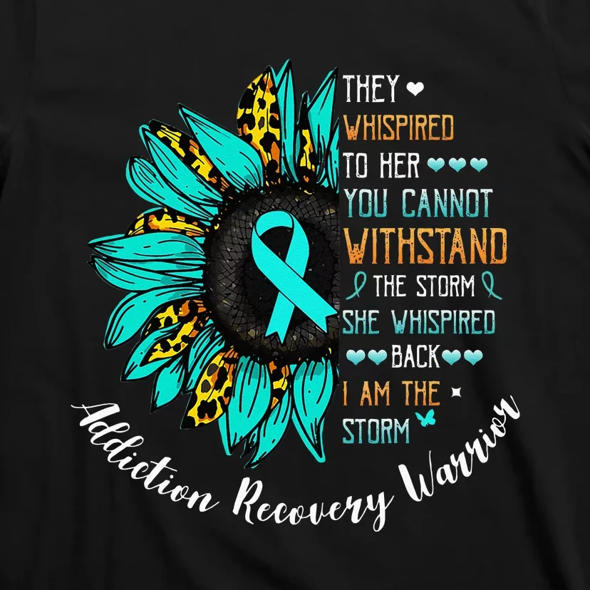 I Am The Storm Addiction Recovery Warrior T-Shirt