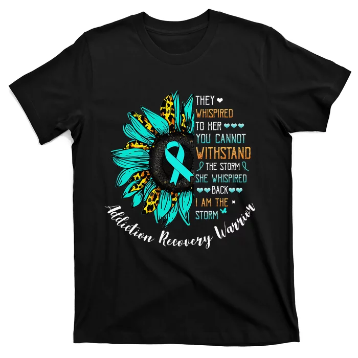 I Am The Storm Addiction Recovery Warrior T-Shirt