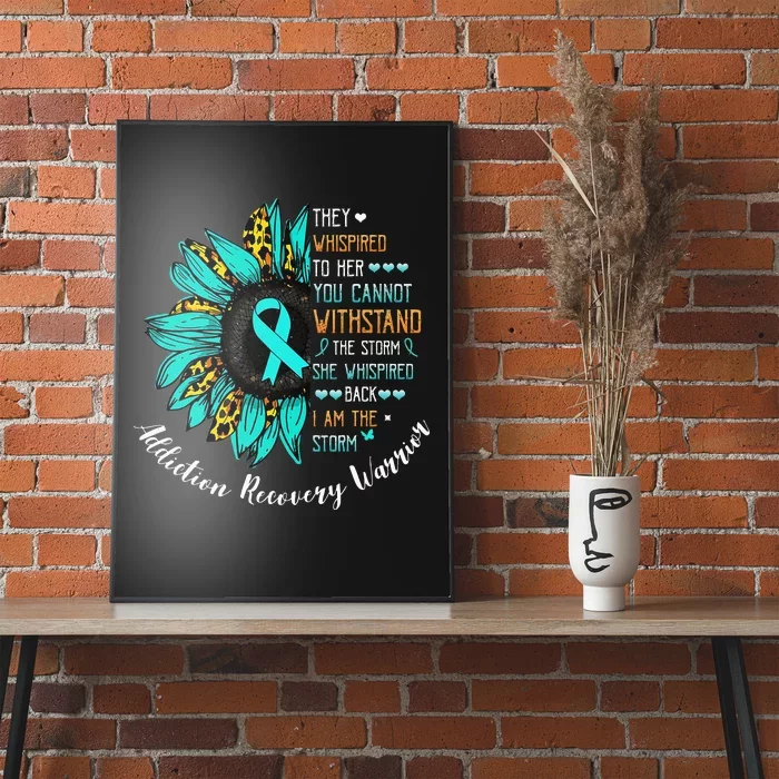 I Am The Storm Addiction Recovery Warrior Poster