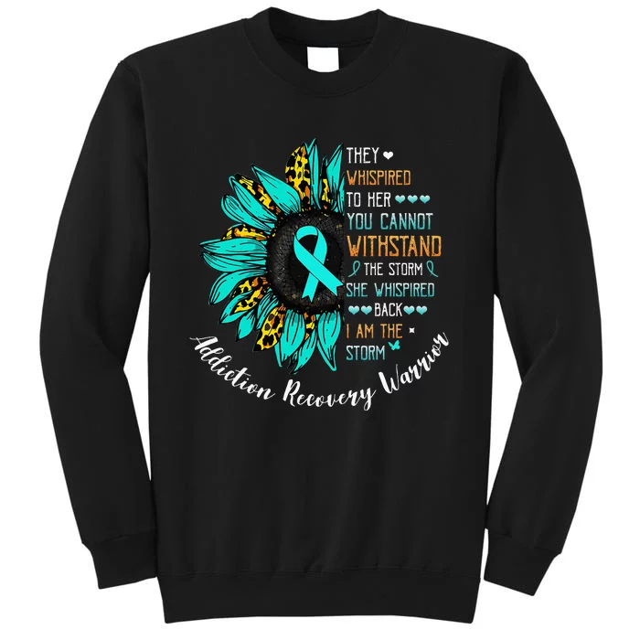 I Am The Storm Addiction Recovery Warrior Tall Sweatshirt