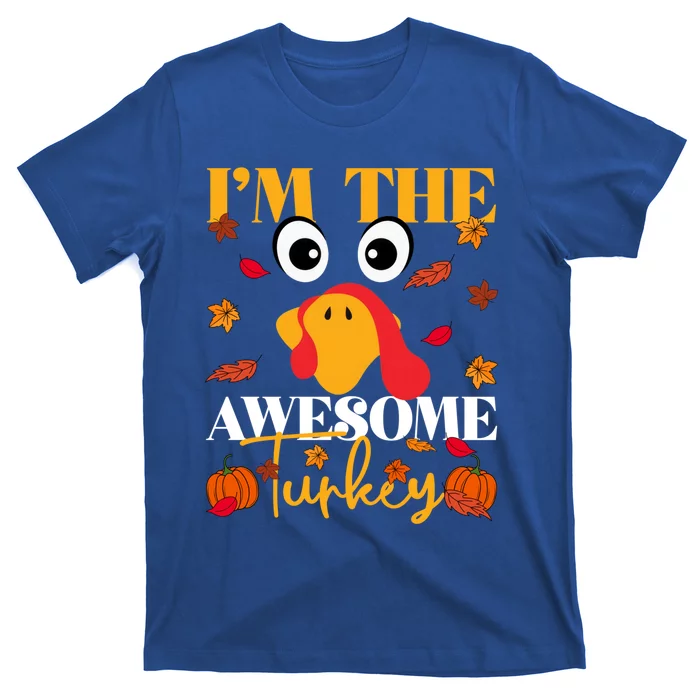 IM Awesome Turkey Family Matching Thanksgiving Group Party Gift T-Shirt