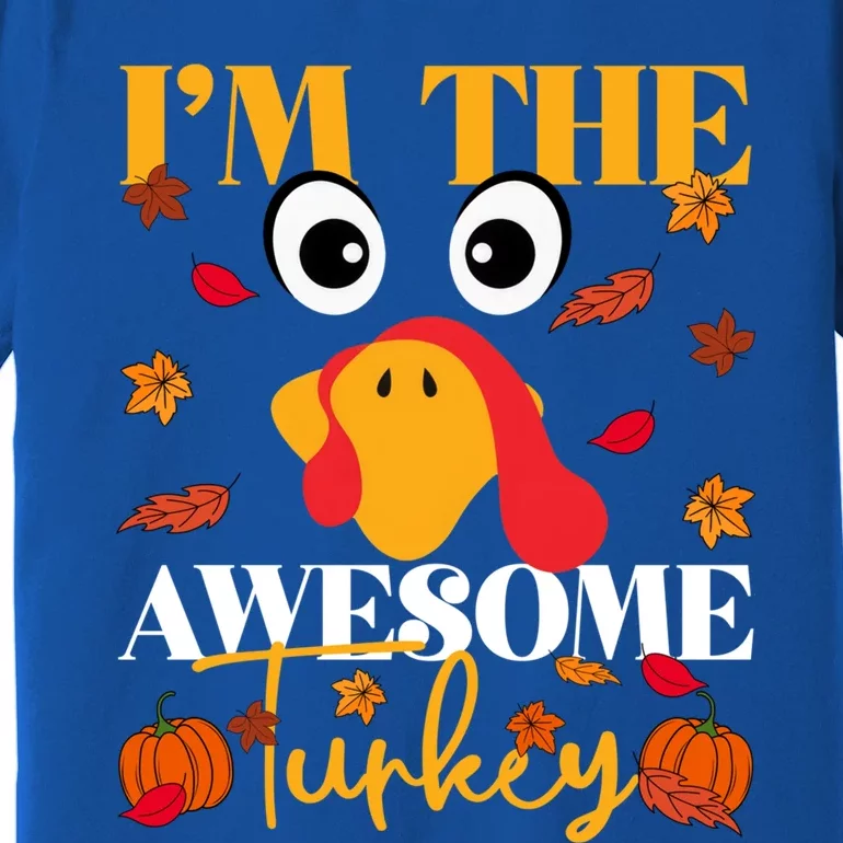 IM Awesome Turkey Family Matching Thanksgiving Group Party Gift Premium T-Shirt