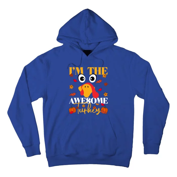 IM Awesome Turkey Family Matching Thanksgiving Group Party Gift Tall Hoodie