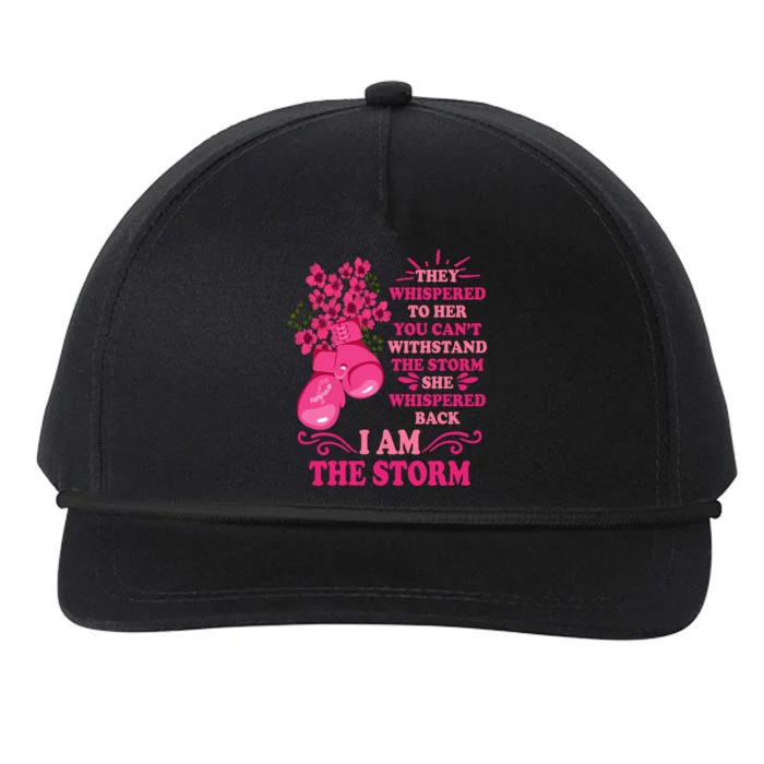 I Am The Storm Fight Breast Cancer Awareness Quote Snapback Five-Panel Rope Hat