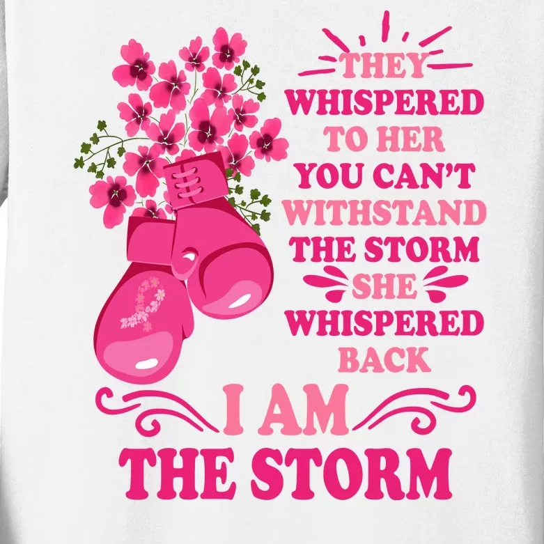 I Am The Storm Fight Breast Cancer Awareness Quote Kids Long Sleeve Shirt